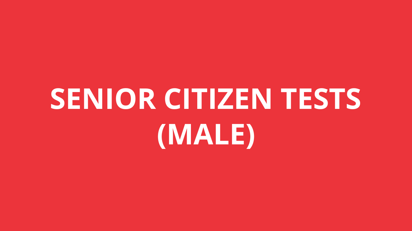 Senior Citizen Male Tests