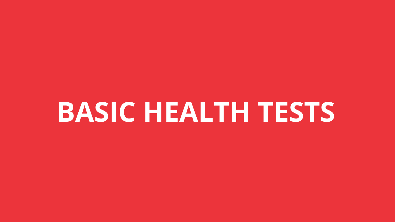 Basic Health Tests